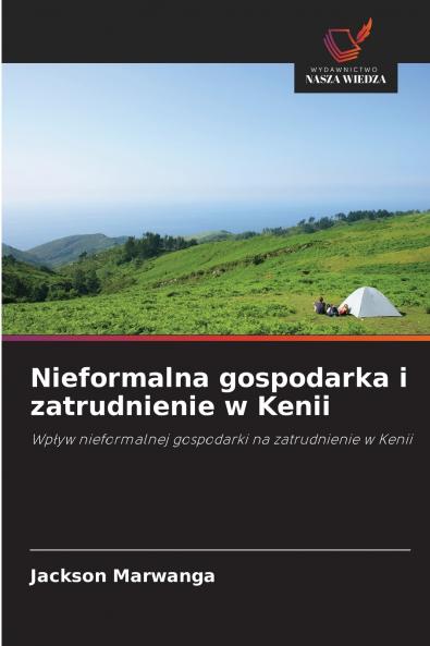 Nieformalna gospodarka i zatrudnienie w Kenii