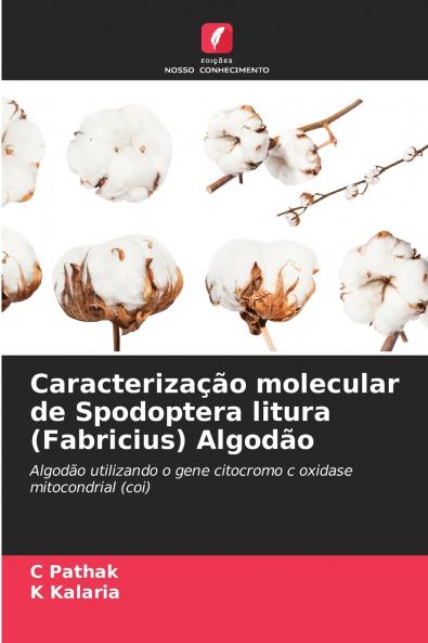 Caracterização molecular de Spodoptera litura (Fabricius) Algodão