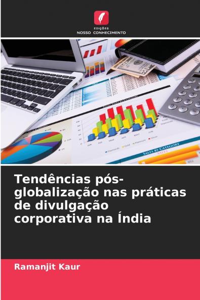 Tendências pós-globalização nas práticas de divulgação corporativa na Índia