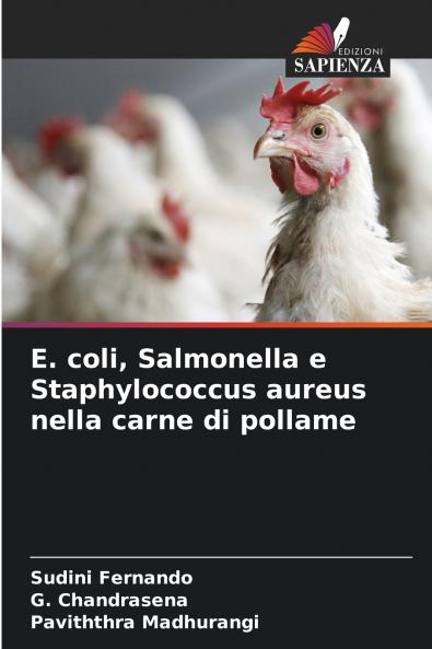 E. coli Salmonella e Staphylococcus aureus nella carne di pollame
