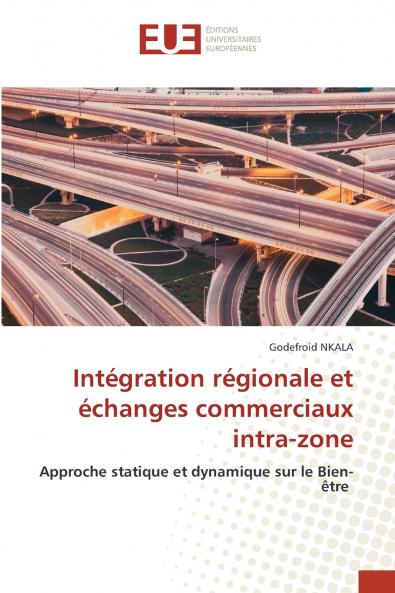 Intégration régionale et échanges commerciaux intra-zone