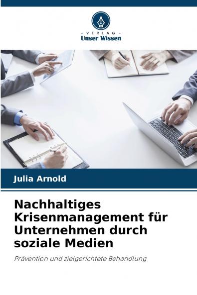 Nachhaltiges Krisenmanagement für Unternehmen durch soziale Medien