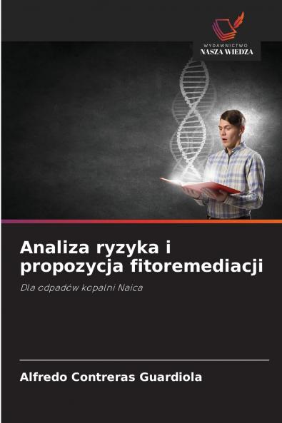 Analiza ryzyka i propozycja fitoremediacji