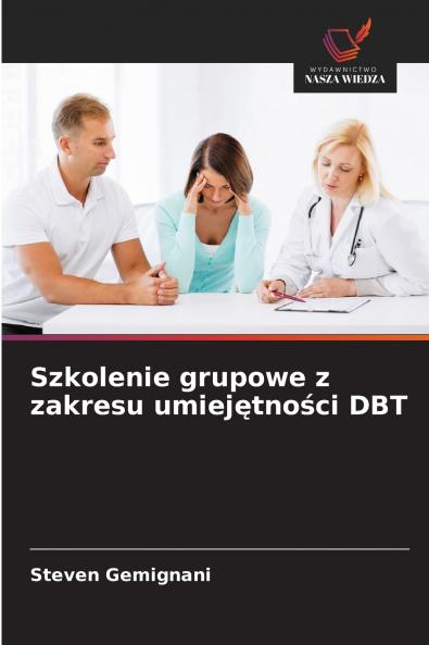 Szkolenie grupowe z zakresu umiejętności DBT