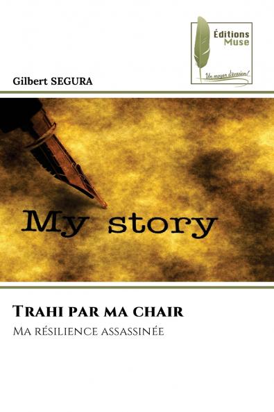 Trahi par ma chair