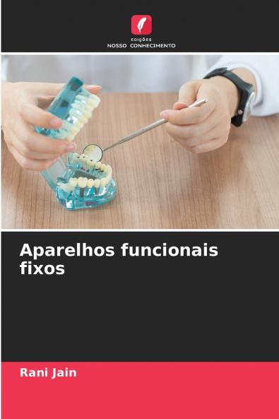 Aparelhos funcionais fixos