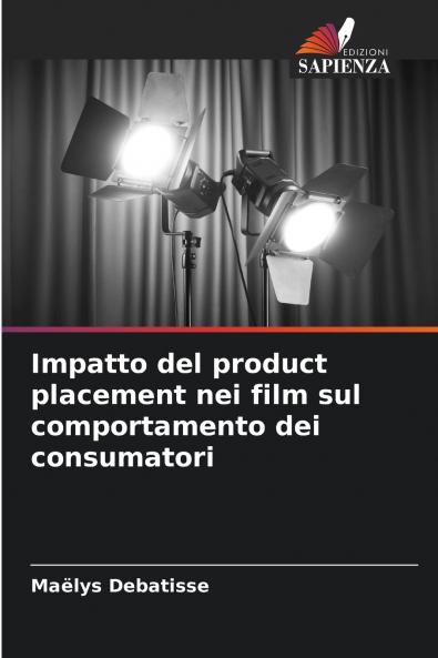 Impatto del product placement nei film sul comportamento dei consumatori