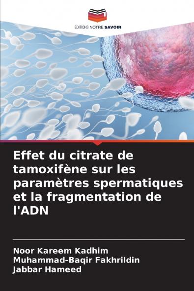 Effet du citrate de tamoxifène sur les paramètres spermatiques et la fragmentation de l'ADN