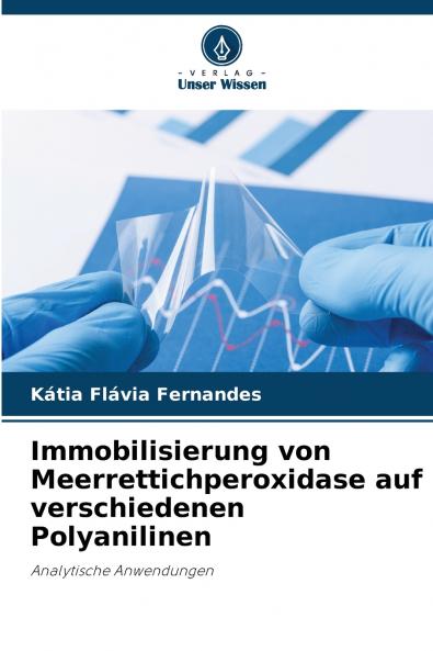 Immobilisierung von Meerrettichperoxidase auf verschiedenen Polyanilinen