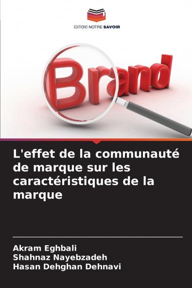 L'effet de la communauté de marque sur les caractéristiques de la marque