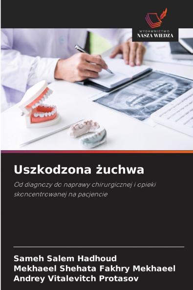Uszkodzona żuchwa