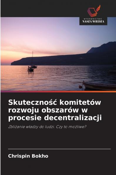 Skuteczność komitetów rozwoju obszarów w procesie decentralizacji