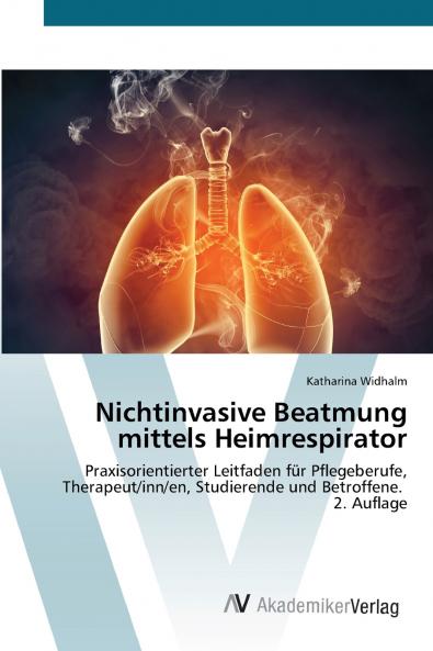 Nichtinvasive Beatmung mittels Heimrespirator