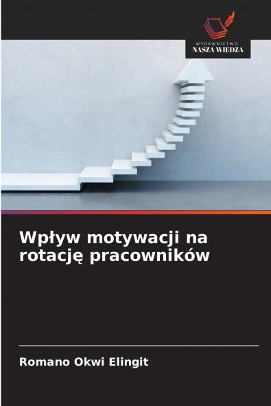 Wpływ motywacji na rotację pracowników