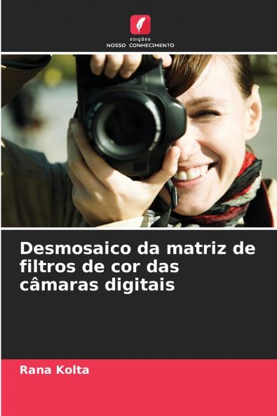 Desmosaico da matriz de filtros de cor das câmaras digitais