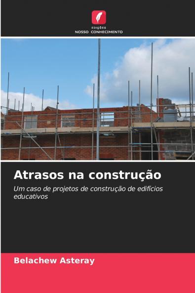 Atrasos na construção