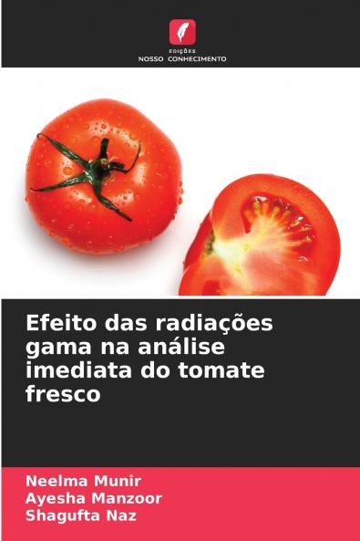Efeito das radiações gama na análise imediata do tomate fresco