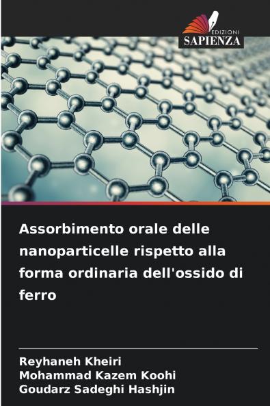 Assorbimento orale delle nanoparticelle rispetto alla forma ordinaria dell'ossido di ferro