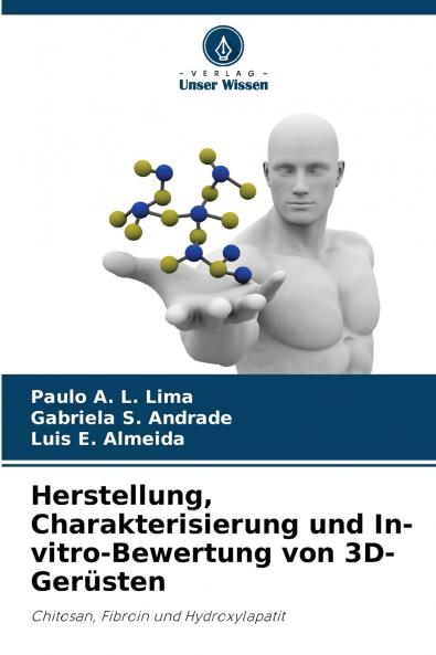 Herstellung Charakterisierung und In-vitro-Bewertung von 3D-Gerüsten