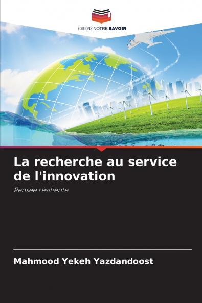 La recherche au service de l'innovation