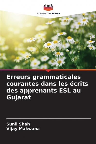 Erreurs grammaticales courantes dans les écrits des apprenants ESL au Gujarat