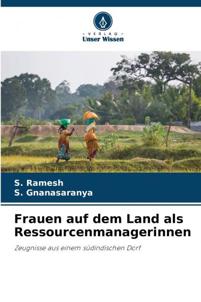 Frauen auf dem Land als Ressourcenmanagerinnen