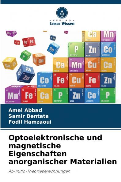 Optoelektronische und magnetische Eigenschaften anorganischer Materialien