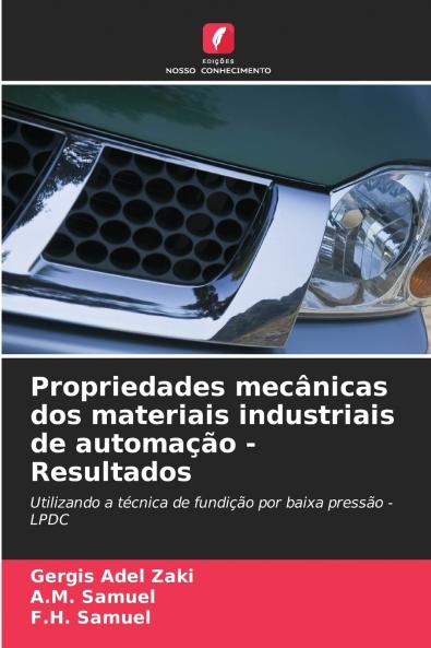 Propriedades mecânicas dos materiais industriais de automação - Resultados