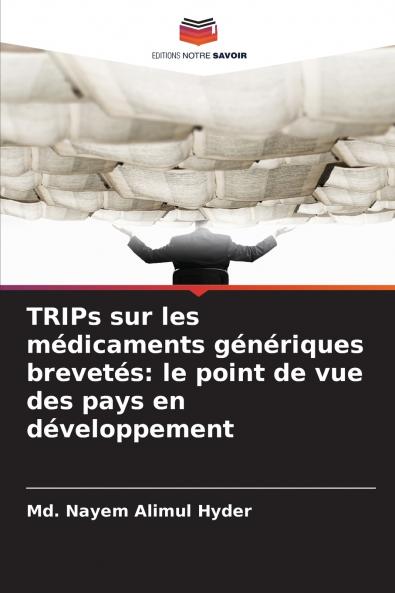 TRIPs sur les médicaments génériques brevetés