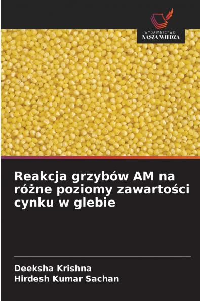Reakcja grzybów AM na różne poziomy zawartości cynku w glebie