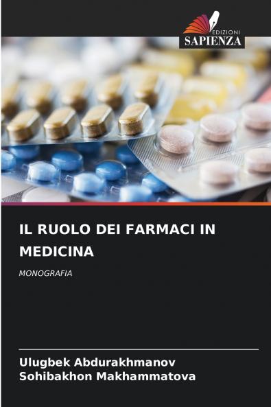 IL RUOLO DEI FARMACI IN MEDICINA