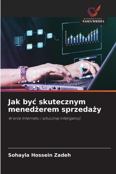 Jak być skutecznym menedżerem sprzedaży