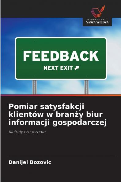 Pomiar satysfakcji klientów w branży biur informacji gospodarczej