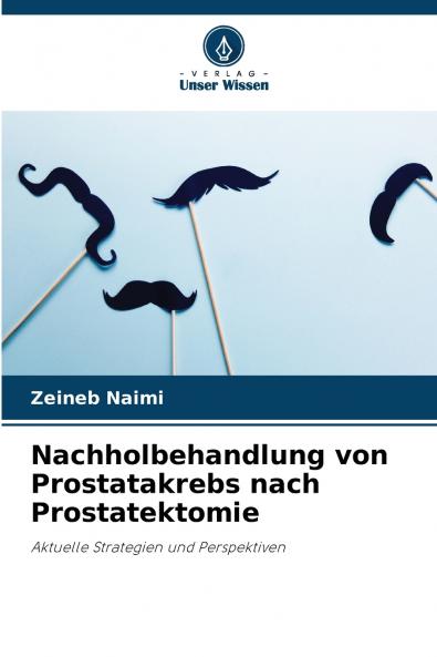 Nachholbehandlung von Prostatakrebs nach Prostatektomie