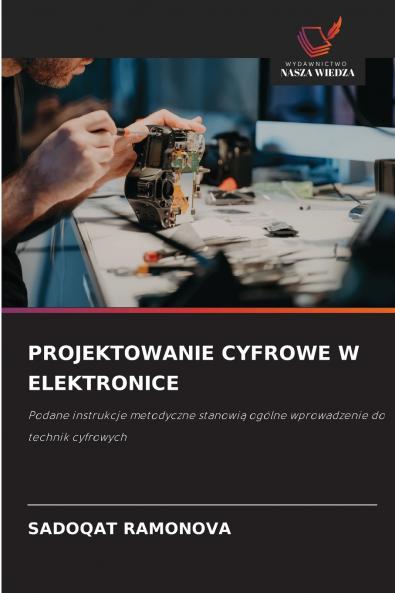 PROJEKTOWANIE CYFROWE W ELEKTRONICE