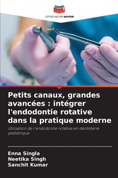 Petits canaux grandes avancées