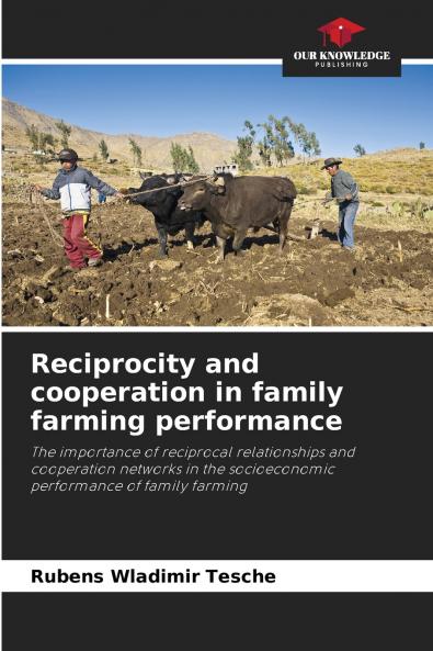 Reciprocity and cooperation in family farming performance