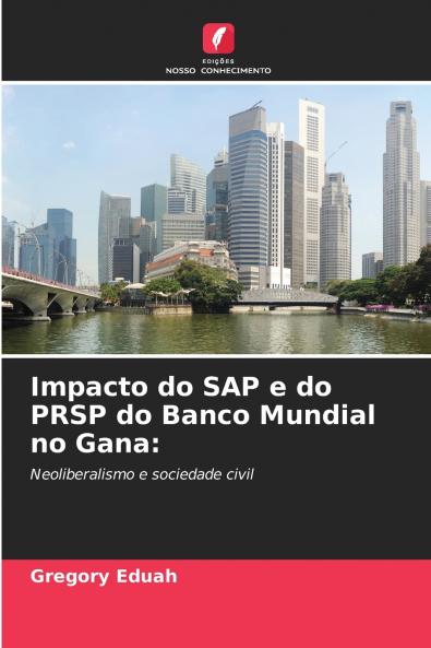 Impacto do SAP e do PRSP do Banco Mundial no Gana
