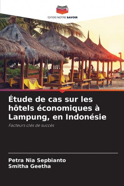 Étude de cas sur les hôtels économiques à Lampung en Indonésie