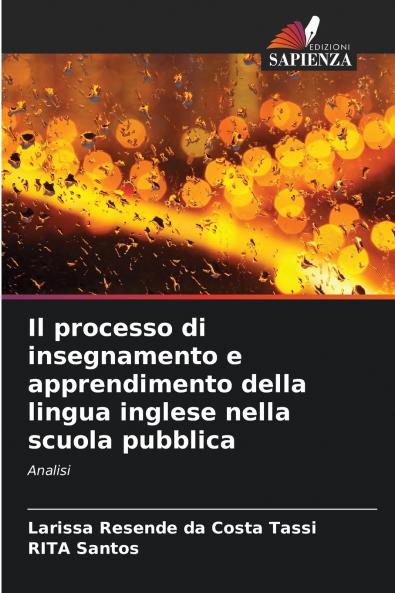 Il processo di insegnamento e apprendimento della lingua inglese nella scuola pubblica