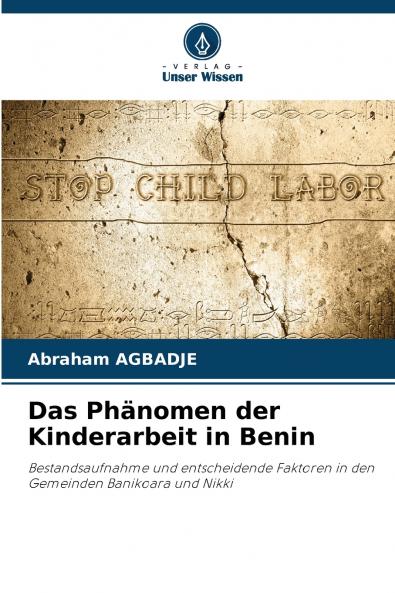 Das Phänomen der Kinderarbeit in Benin