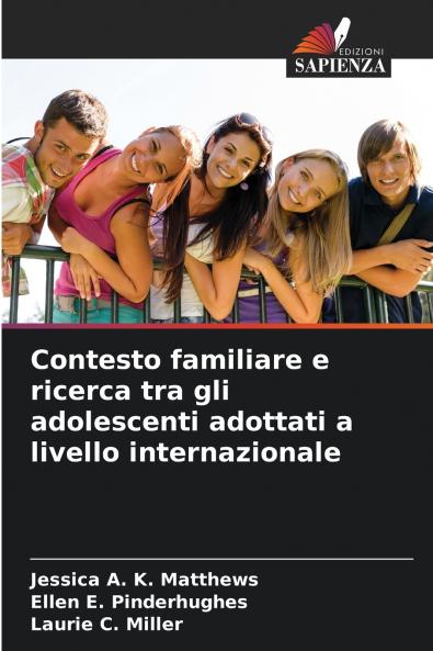 Contesto familiare e ricerca tra gli adolescenti adottati a livello internazionale