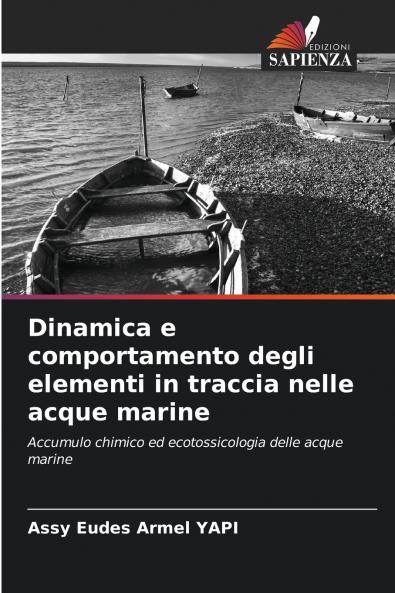 Dinamica e comportamento degli elementi in traccia nelle acque marine