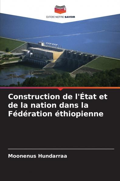 Construction de l'État et de la nation dans la Fédération éthiopienne