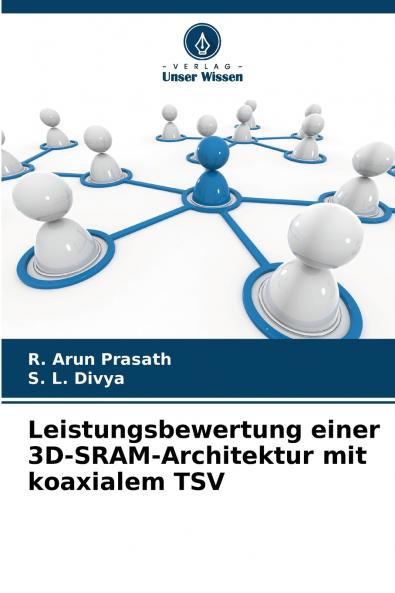 Leistungsbewertung einer 3D-SRAM-Architektur mit koaxialem TSV