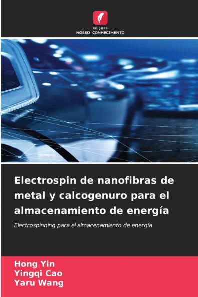 Electrospin de nanofibras de metal y calcogenuro para el almacenamiento de energía