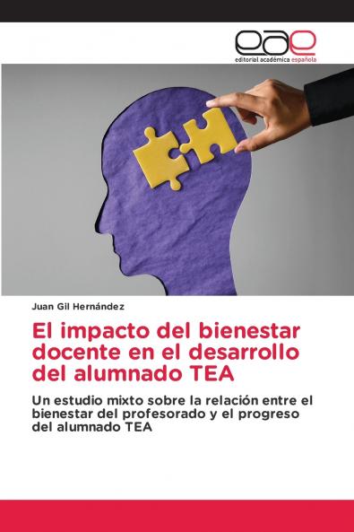 El impacto del bienestar docente en el desarrollo del alumnado TEA