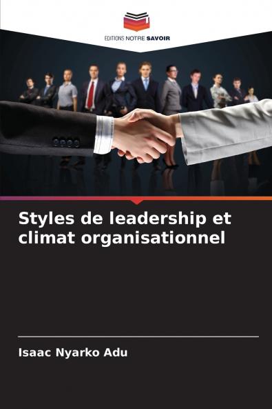 Styles de leadership et climat organisationnel