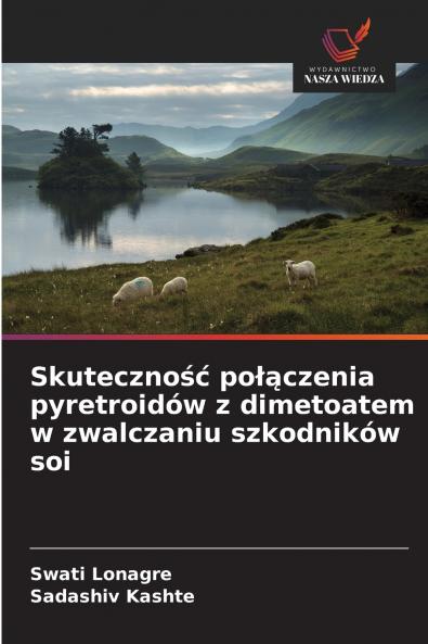 Skuteczność połączenia pyretroidów z dimetoatem w zwalczaniu szkodników soi