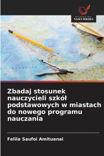 Zbadaj stosunek nauczycieli szkół podstawowych w miastach do nowego programu nauczania